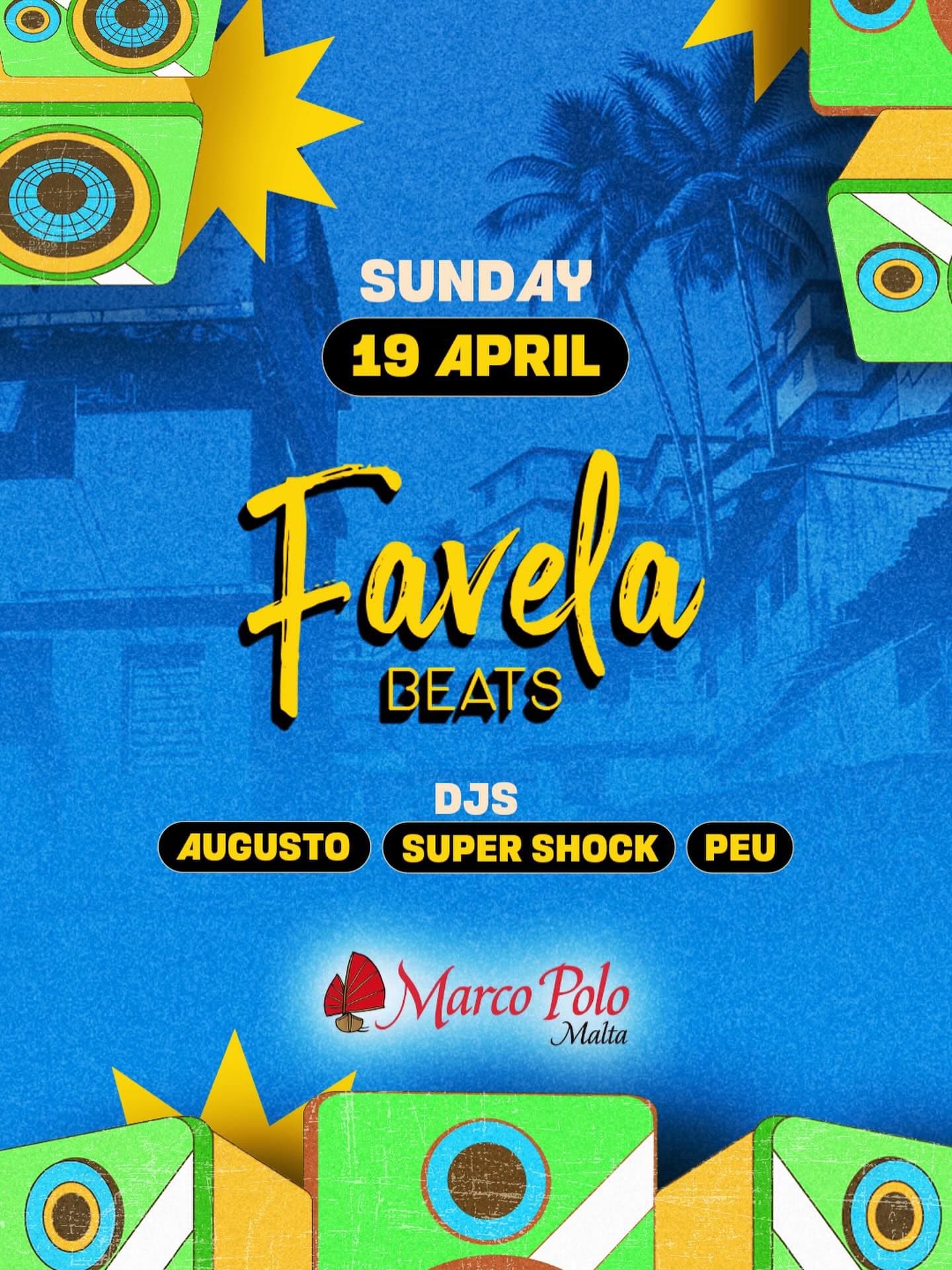 FAVELA BEATS • MARCO POLO • SUN 19 APR